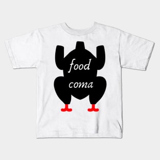 food coma text design Kids T-Shirt